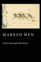 Marked Men by Joseph Hutchison
