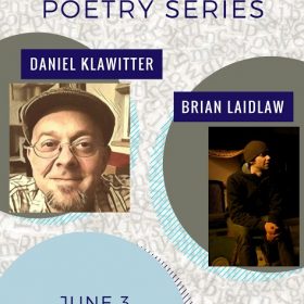 Join Us for Poetry with Daniel Klawitter and Brian Laidlaw!