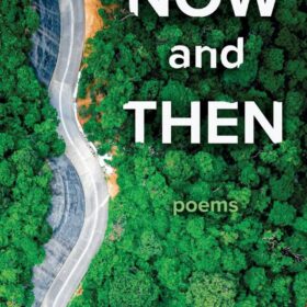 Now and Then, by Murray Moulding (a 199-word review)