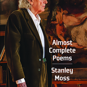Poetry of Stanley Moss (a 199-word review + samples)